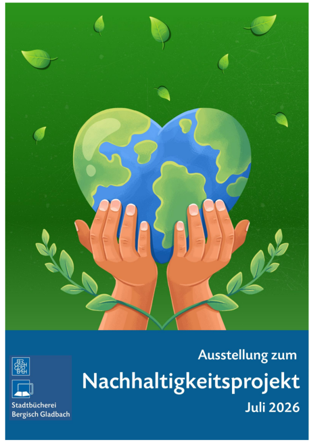 Projektstart „Grüne Geschichten“: Stadtbücherei Bergisch Gladbach  lädt zum Entdecken nachhaltiger Perspektiven ein  
